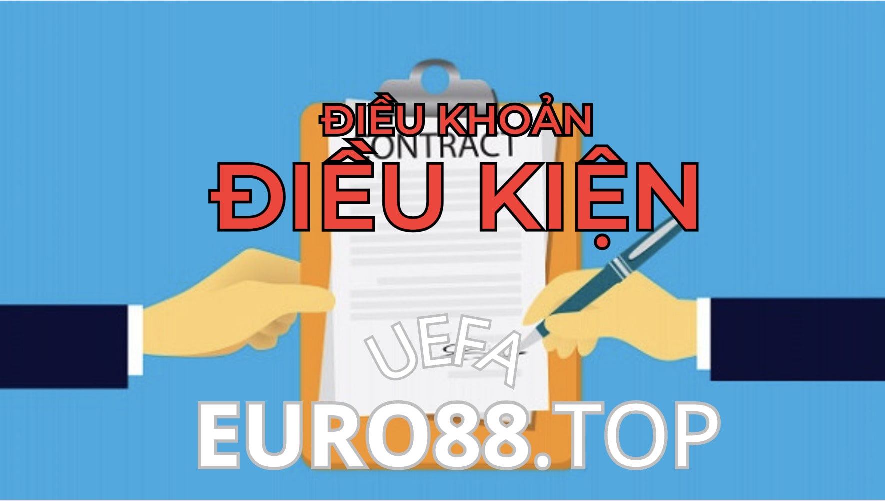 Các điều khoản tại chuyên trang Euro88 Các điều khoản tại chuyên trang Euro88