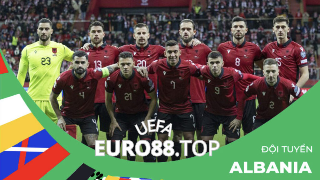Thông tin tổng quan về đội tuyển Albania Euro 2024