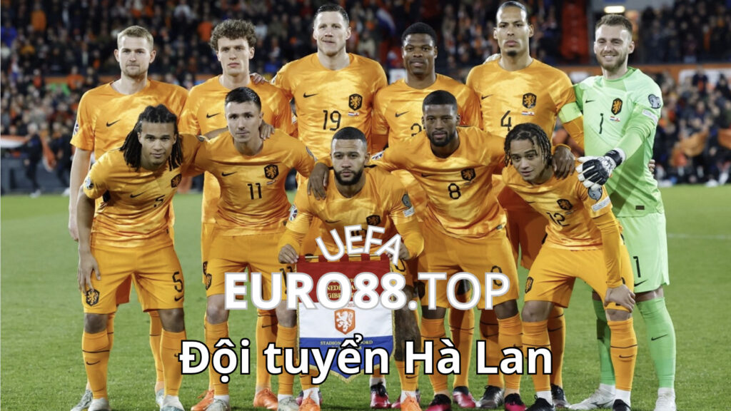 Thông tin tổng quan về đội tuyển Hà Lan Euro 2024