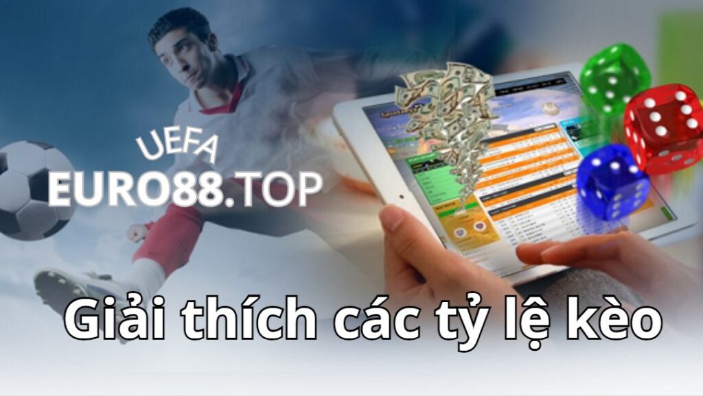 Hiểu rõ về tỷ lệ kèo cá cược