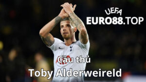 Tuổi thơ của Toby Alderweireld