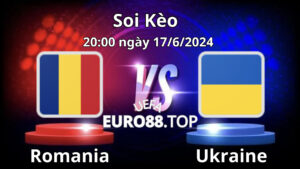 Romania đối đầu với Ukraine tại vòng bảng Euro 2024