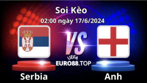 Dự đoán, Soi kèo Anh vs Serbia