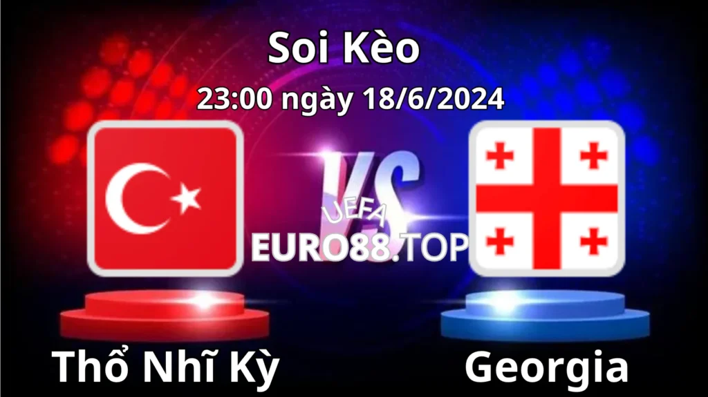 Thổ Nhĩ Kỳ có trận ra quân Euro 2024 gặp Georgia